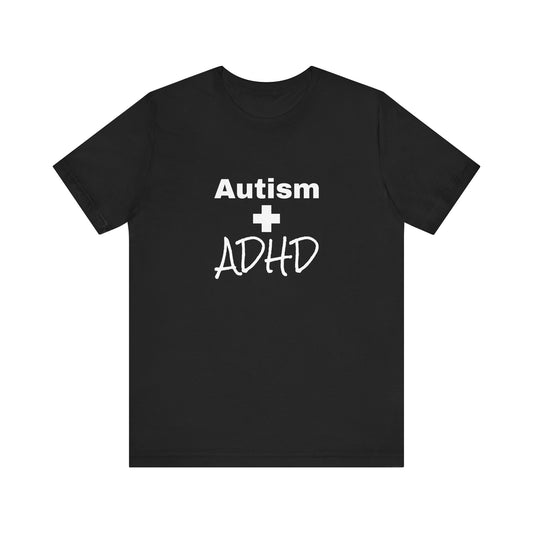 Autism+ ADHD Awareness T-Shirt